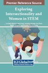 Exploring Intersectionality and Women in STEM