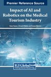 Impact of AI and Robotics on the Medical Tourism Industry