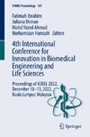 4th International Conference for Innovation in Biomedical Engineering and Life Sciences