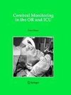 Cerebral Monitoring in the OR and ICU