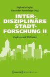 Interdisziplinäre Stadtforschung II