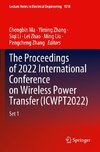 The Proceedings of 2022 International Conference on Wireless Power Transfer (ICWPT2022)