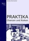 Praktika - Chancen und Risiken