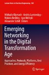 Emerging Networking in the Digital Transformation Age