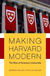 Keller, M: Making Harvard Modern