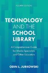 Technology and the School Library