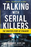 Talking with Serial Killers