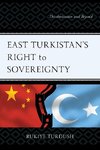 East Turkistan's Right to Sovereignty