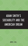 Adam Smith's Sociability and the American Dream