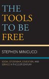 The Tools to Be Free