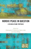 Nordic Peace in Question