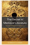 The Secret in Medieval Literature