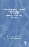 Banking Law and Financial Regulation in the UK and EU