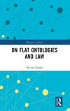 On Flat Ontologies and Law