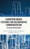 European Media Systems for Deliberative Communication