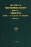 Case Studies in Insurgency and Revolutionary Warfare - Palestine Series