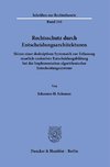 Rechtsschutz durch Entscheidungsarchitekturen.