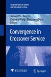 Convergence in Crossover Service