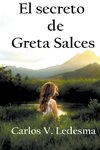 El secreto de Greta Salces