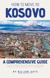 How to Move to Kosovo