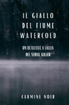 Il Giallo del Fiume Watercold