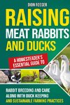 Raising Meat Rabbits and Ducks