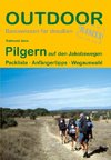 Pilgern auf den Jakobswegen