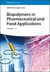 Biopolymers in Pharmaceutical and Food Applications, 2 Volume Set