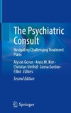 The Psychiatric Consult