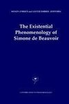 The Existential Phenomenology of Simone de Beauvoir