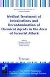 Medical Treatment of Intoxications and Decontamination of Chemical Agents in the Area of Terrorist Attack