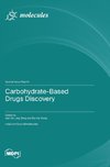 Carbohydrate-Based Drugs Discovery