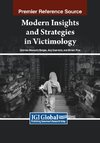 Modern Insights and Strategies in Victimology