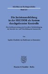 Die Juristenausbildung in der SBZ/DDR als System durchgeformter Kontrolle.