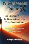 Traversare il Dolore