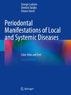 Periodontal Manifestations of Local and Systemic Diseases