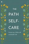 The Path to Self-Care