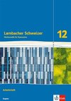 Lambacher Schweizer Mathematik 12. Arbeitsheft Klasse 12. Ausgabe Bayern