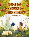 Poems for the Young and Young at Heart