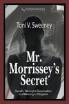 Mr. Morrissey's Secret