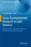 Socio-Environmental Research in Latin America