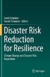 Disaster Risk Reduction for Resilience