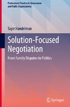 Solution-Focused Negotiation