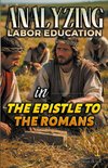 Analyzing Labor Education in the Epistle to the Romans