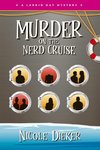 Murder on the Nerd Cruise