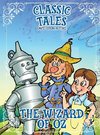 Classic Tales Once Upon a Time - The Wizard of Oz