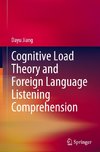 Cognitive Load Theory and Foreign Language Listening Comprehension