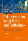 Dokumentation in der Mess- und Prüftechnik