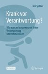 Krank vor Verantwortung?