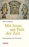 Mit Jesus am Puls der Zeit